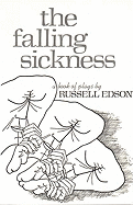 The Falling Sickness: A Book of Plays