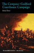 The Cowpens-Guilford Courthouse Campaign