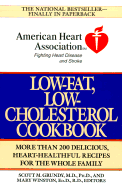 The American Heart Association low-fat, low-cholesterol cookbook : more than 200 delicious heart-healthful recipes for the whole family