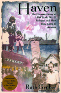 Haven: The Dramatic Story of 1,000 World War II Refugees and How They Came to America
