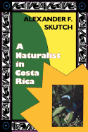 A Naturalist in Costa Rica: How Movement Shapes Identity