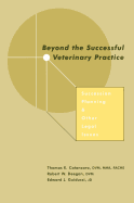 Beyond the Successful Veterinary Practice: The Savage Tale of the First Standards War