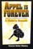 Appel is Forever: A Child's Memoir