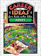 Career Ideas for Kids Who Like Money