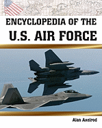Encyclopedia of the U.S. Air Force