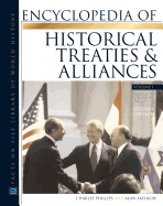 Encyclopedia of Historical Treaties and Alliances, 2-Volume Set, Second Edition
