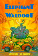 The Elephant at the Waldorf