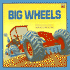 Big Wheels