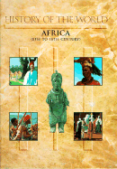 Africa: (8th to 18th Century) (History of the World)