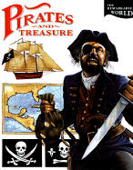 Pirates and Treasure: The Remarkable World