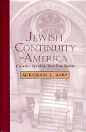 Jewish Continuity in America: Creative Survival in a Free Society