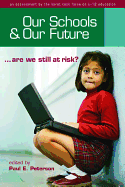 Our Schools & Our Future