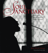 Soul Sanctuary: Images of the African American Worship Experience