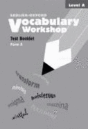 Sadlier-Oxford Vocabulary Workshop Test Booklet Form a Level a