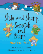 Slide and Slurp, Scratch and Burp: More about Verbs
