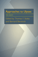 Approaches to Ulysses: Ten Essays