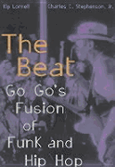 Beat: Go Go's Fusion of Funk and Hip Hop