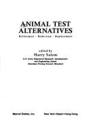 Animal Test Alternatives: Refinement Reduction Replacement