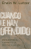 Cuando Le Han Ofendido: Encuentre el Camino a la Reconciliacion