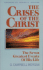 The Crises of the Christ: The Seven Greatest Events of His Life