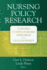 Nursing Policy Research: Turning Evidence-Based Research Into Health Policy