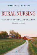 Rural Nursing: Concepts, Theory, and Practice