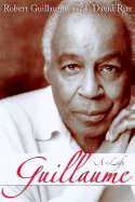 Guillaume: A Life