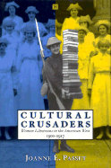 Cultural Crusaders: Women Librarians in the American West, 1900-1917