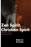 Zen Spirit, Christian Spirit