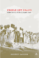 People Get Ready!: A New History of Black Gospel Music