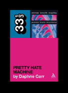 Nine Inch Nails' Pretty Hate Machine