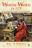 Whose Word is It?: The Story Behind Who Changed the New Testament and Why