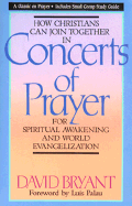 How Christians can join together in concerts of prayer for spiritual awakening and world evangelization
