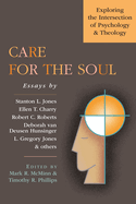Care for the Soul: Exploring the Intersection of Psychology & Theology