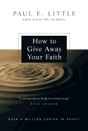 How to Give Away Your Faith