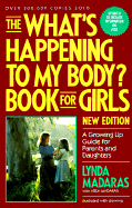 The What's Happening to My Body? Book for Girls: A Growing Up Guide for Parents and Daughters