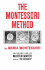 The Montessori Method