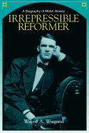 Irrepressible Reformer: A Biography of Melvil Dewey
