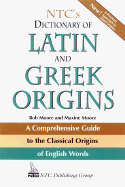 NTC's Dictionary of Latin and Greek Origins