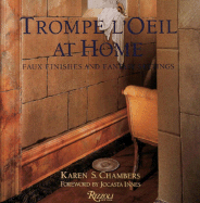 Trompe L'Oeil at Home: Faux Finishes and Fantasy Settings
