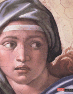 Michelangelo, the Sistine Chapel