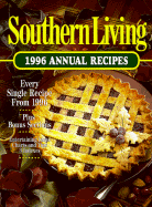 Southern Living 1996 Annual Recipes