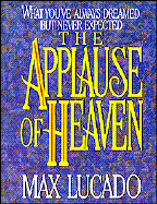 The Applause of Heaven