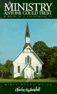 A Ministry Anyone Could Trust