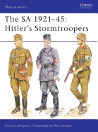 The Sa 1921-45: Hitler's Stormtroopers