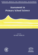 Assessment in Primary School Science: Workshop Modules for Professional Development Series