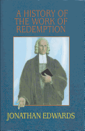 A History of the Work of Redemption