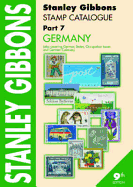 Stanley Gibbons Stamp Catalogue: Germany Pt.7: Also Covering German States, Occupation Issues and German Colonies