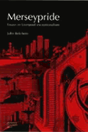 Merseypride: Essays in Liverpool Exceptionalism