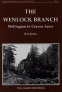 The Wenlock Branch: Wellington to Craven Arms